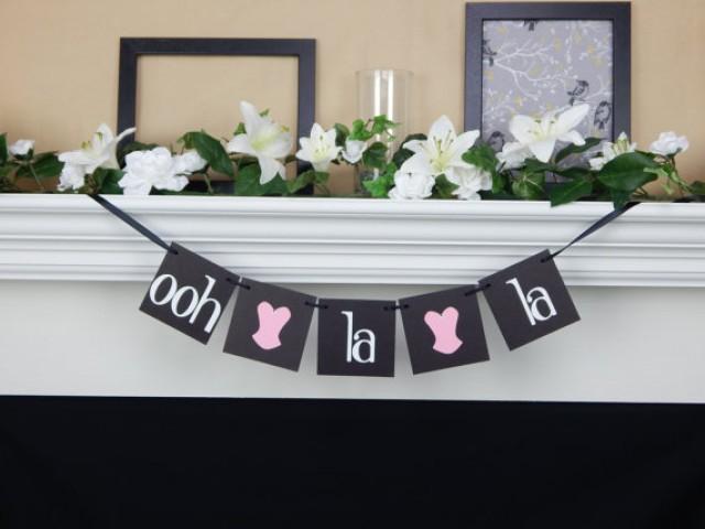 Ooh La La Banner Lingerie Party Ooh La La Sign Bachelorette