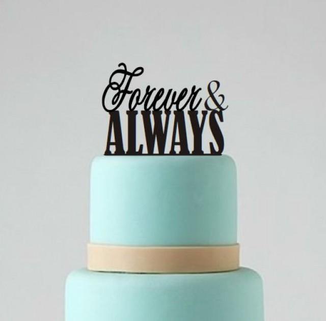 Wedding Cake Topper, Forever And Always Topper, Wedding Cake Decor