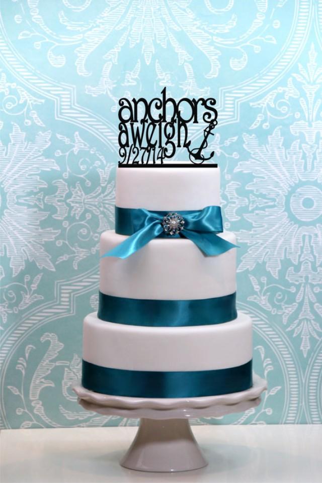 Anchors Away Or Anchors Aweigh Nautical Wedding Cake Topper