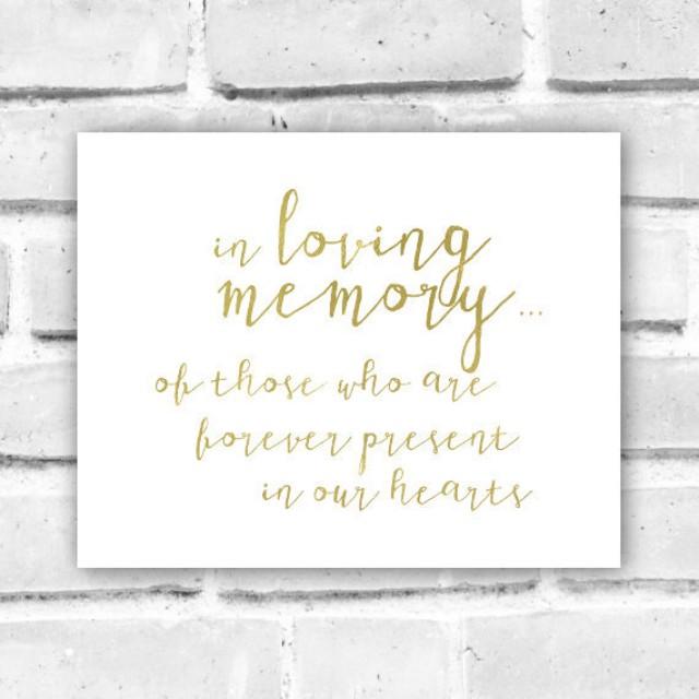 In loving memory GOLD foil Wedding Sign Remembrance poster for your big day 
