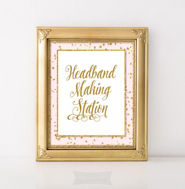 Headband Making Station Printable Sign, Pink &amp; Gold Glitter Shower ...