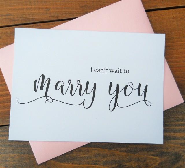 I CAN'T WAIT To Marry You Card, Shimmer Envelope, Wedding Note Card, To