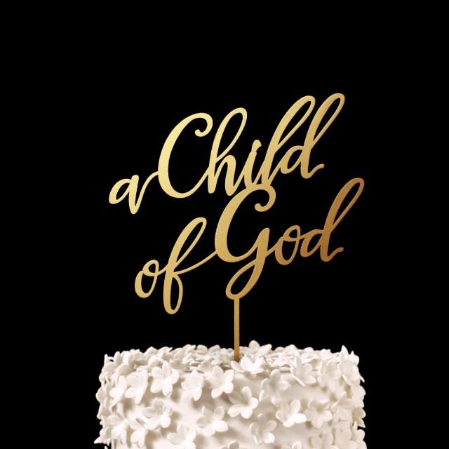 A Child Of God Baby Shower Cake Topper Keepsake Baptism Cake Toppers