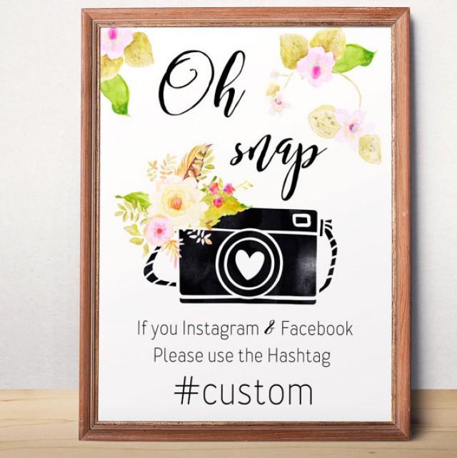 Instagram Hashtag Oh Snap Sign Wedding Hashtag Printable Wedding Instagram Sign Floral