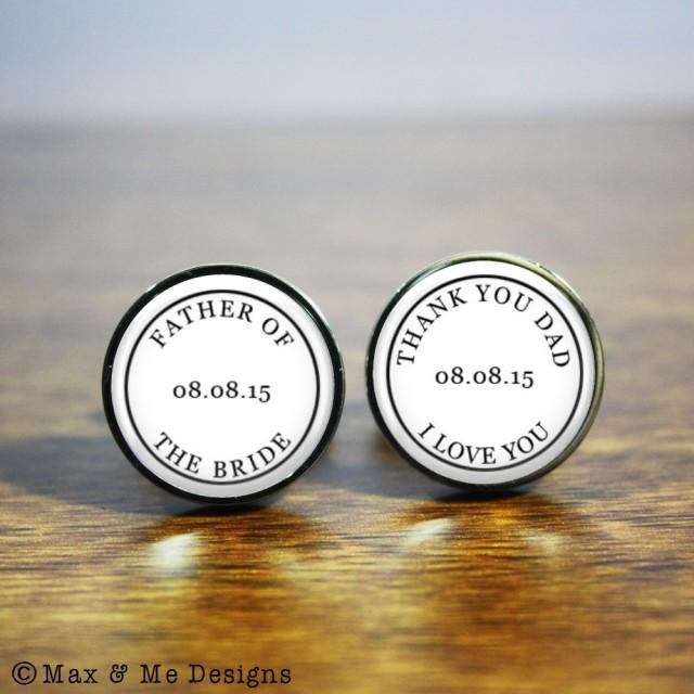 Father Of The Bride Wedding Cufflinks A Personalized Gift To Say