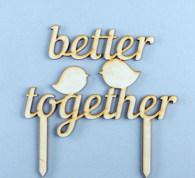 Wood Cake Toppers Better Together, Vintage Cake Toppers, Wedding Favors