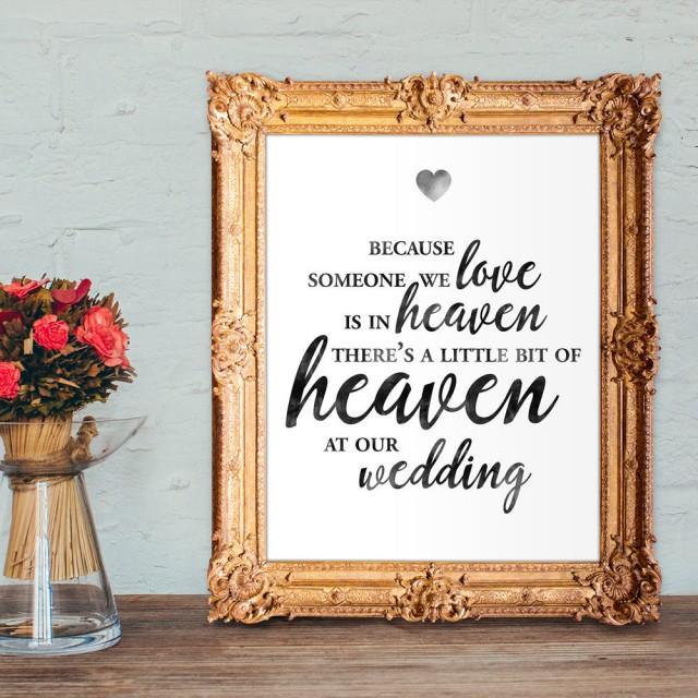 Wedding Memorial Sign Someone We Love Is In Heaven So There's A Little Bit Of Heaven At Our