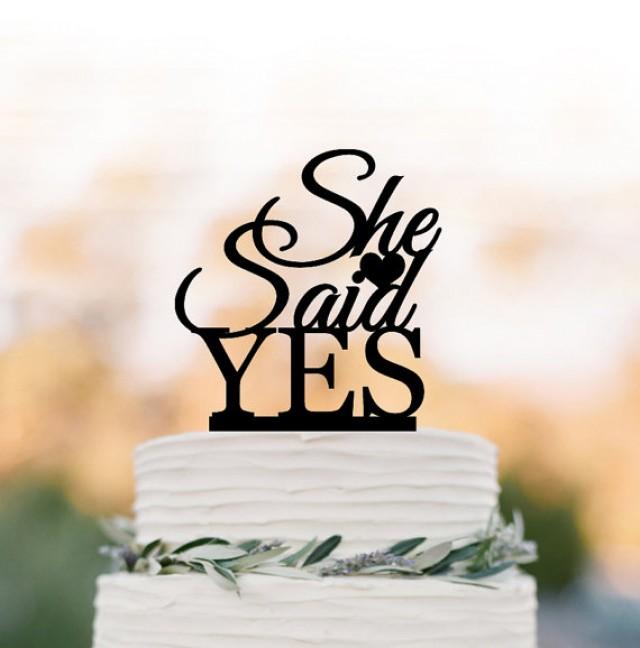 She Said Yes Cake Topper Funny Briday Shower Cake Topper Unique