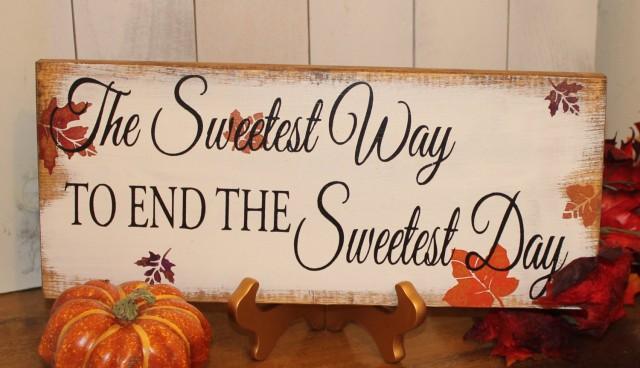 SWEETEST WAY Sign To End The Sweetest Day Fall Leaves Photo Prop U sweetest-way-sign-to-end-the-sweetest-day-fall-leaves-photo-prop-u