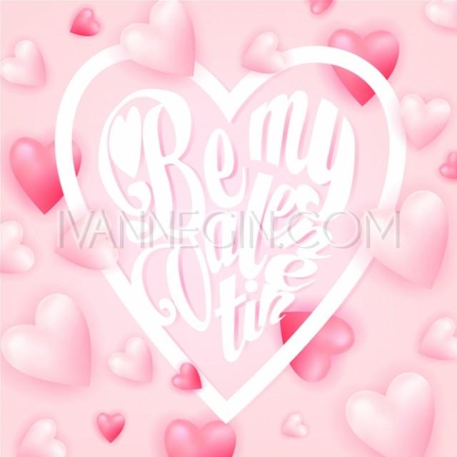 Lettering Be My Valentine On Pink Background With Red Candy Hearts Valentine Greeting Card Unique Vector Illustrations Christmas Cards Wedding Invitations Images And Photos By Ivan Negin Weddbook