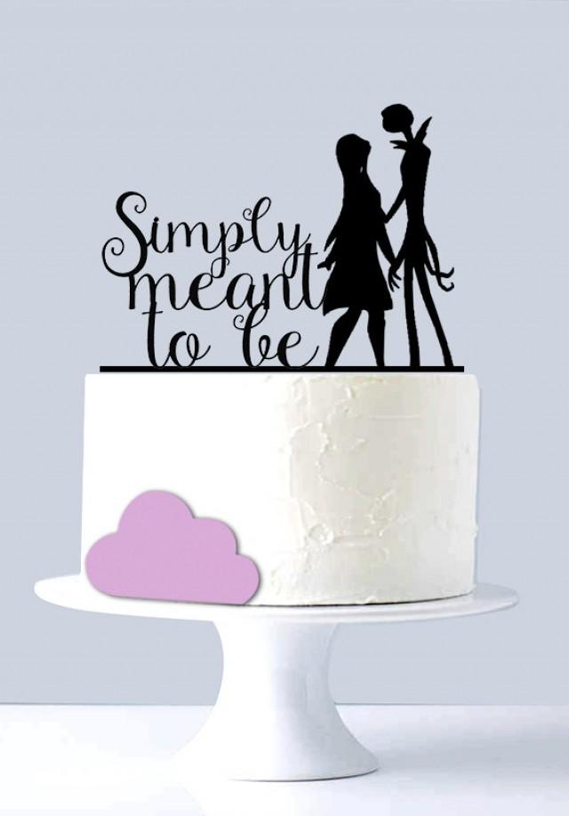 Simply Meant to be cake top Jack and Sally cake topper Nightmare cake topper 