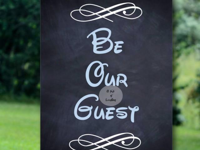 Be Our Guest 16x Instant Wedding Sign Signage Party Beauty And The Beast Cinderella Fairytale Ceremony Guestbook Sign Disney Theme Weddbook