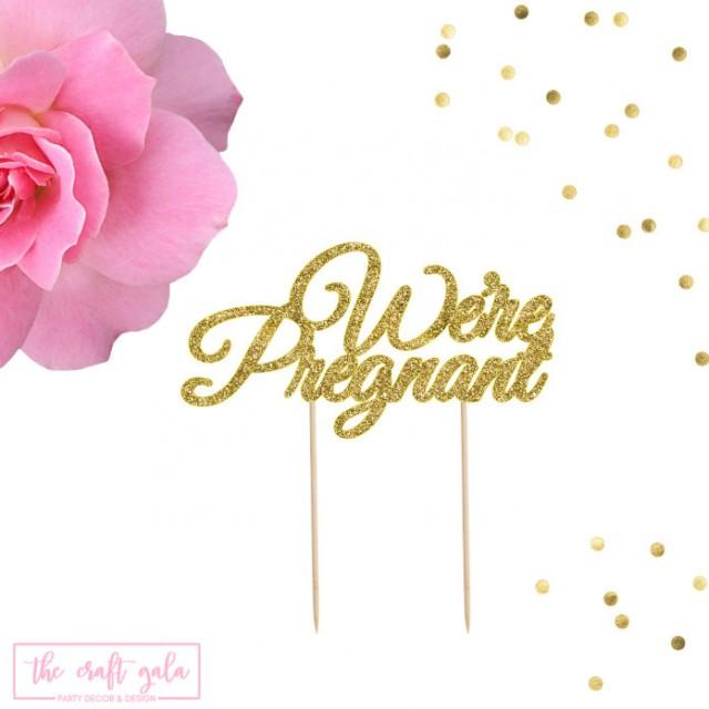 We're Pregnant Cake Topper, Baby Shower Cake Topper, Pregnancy Reveal