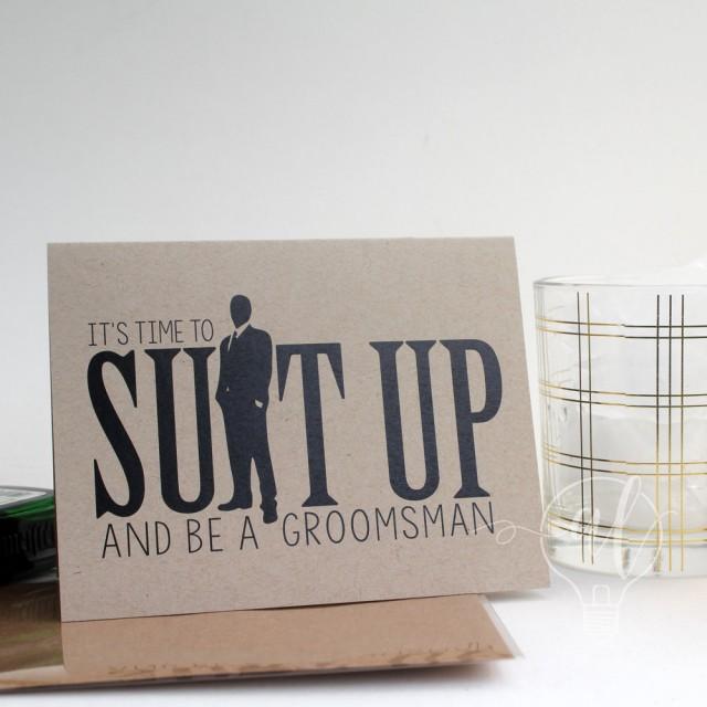 Suit Up And Be My Groomsman Will You Be My Groomsman Be My Groomsman Groomsman Card 3019