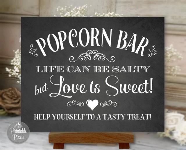 VINTAGE chalk style life is salty LOVE IS SWEET POPCORN sign print WEDDING PARTY 