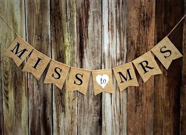 Burlap Sign Wedding Bridal Shower Party Rustic Miss Mrs Decor Wedding NEW Burlap Sign Wedding Bridal Shower Party Rustic Miss Mrs Decor Wedding NEW