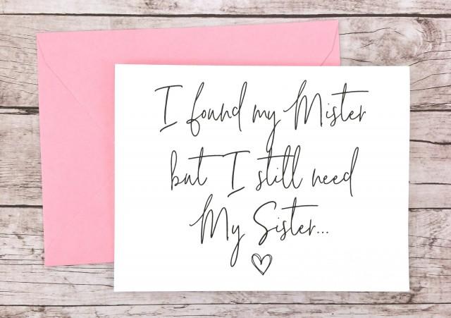 i-found-my-mister-but-i-still-need-my-sister-card-bridesmaid-proposal