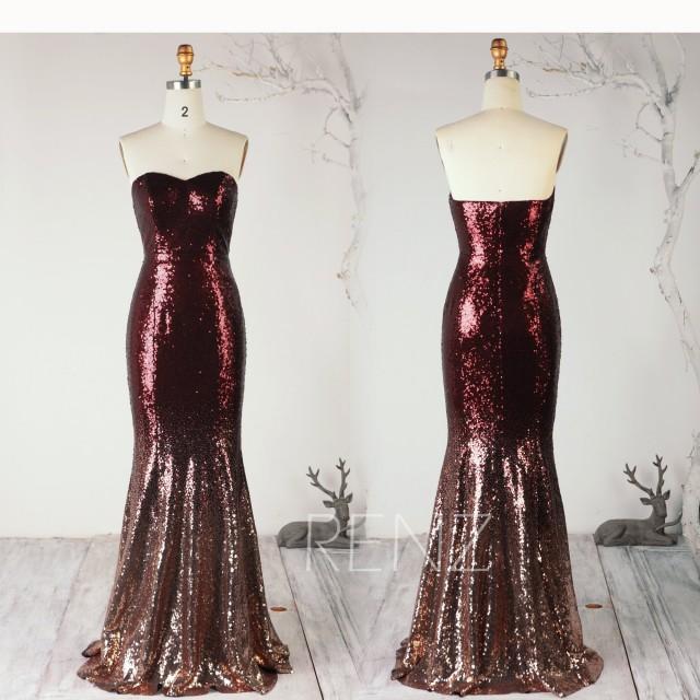 Ombre Mermaid Sequin Dress Rose Gold And Wine Bridesmaid Dress Sweetheart Prom Dress Strapless 1566