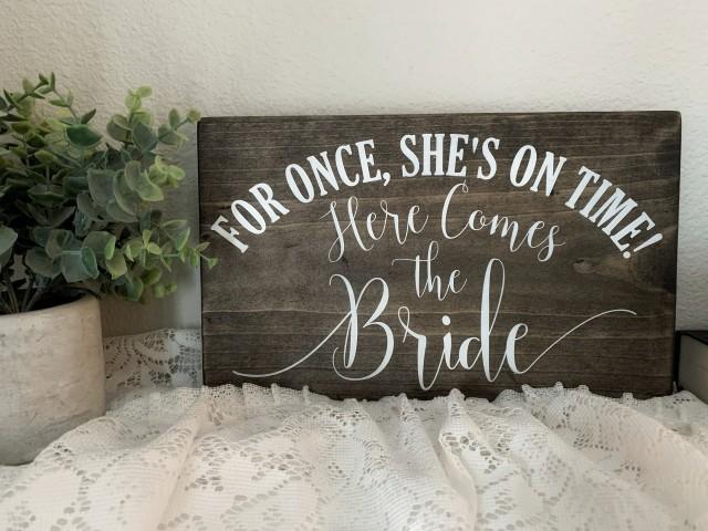 For Once Shes On Time Ring Bearer Ring Bearer Signs Here Comes the Bride Wooden Ring Bearer Sign Wedding Sign