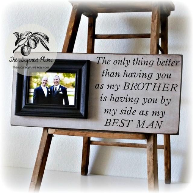 best man gift groomsman groomsmen brother wedding gift personalized frame 8x20 the sugared plums