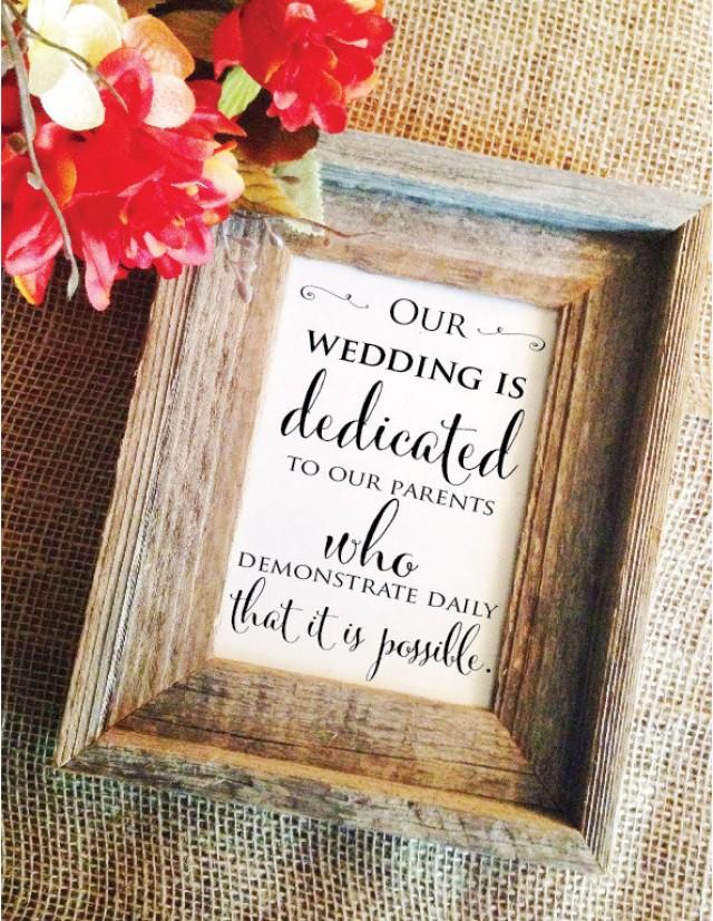 Wedding Dedicated To Parents Sign (Frame NOT Included) #2515189 - Weddbook