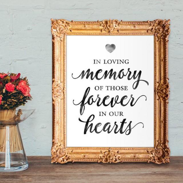 Wedding Memorial Sign - In Loving Memory Of Those Forever In Our Hearts ...